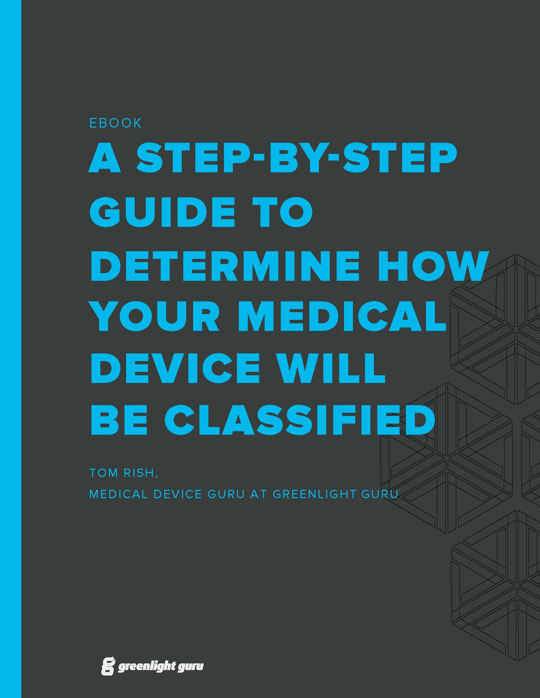 Medical Device Classifications Determine Your Device Class